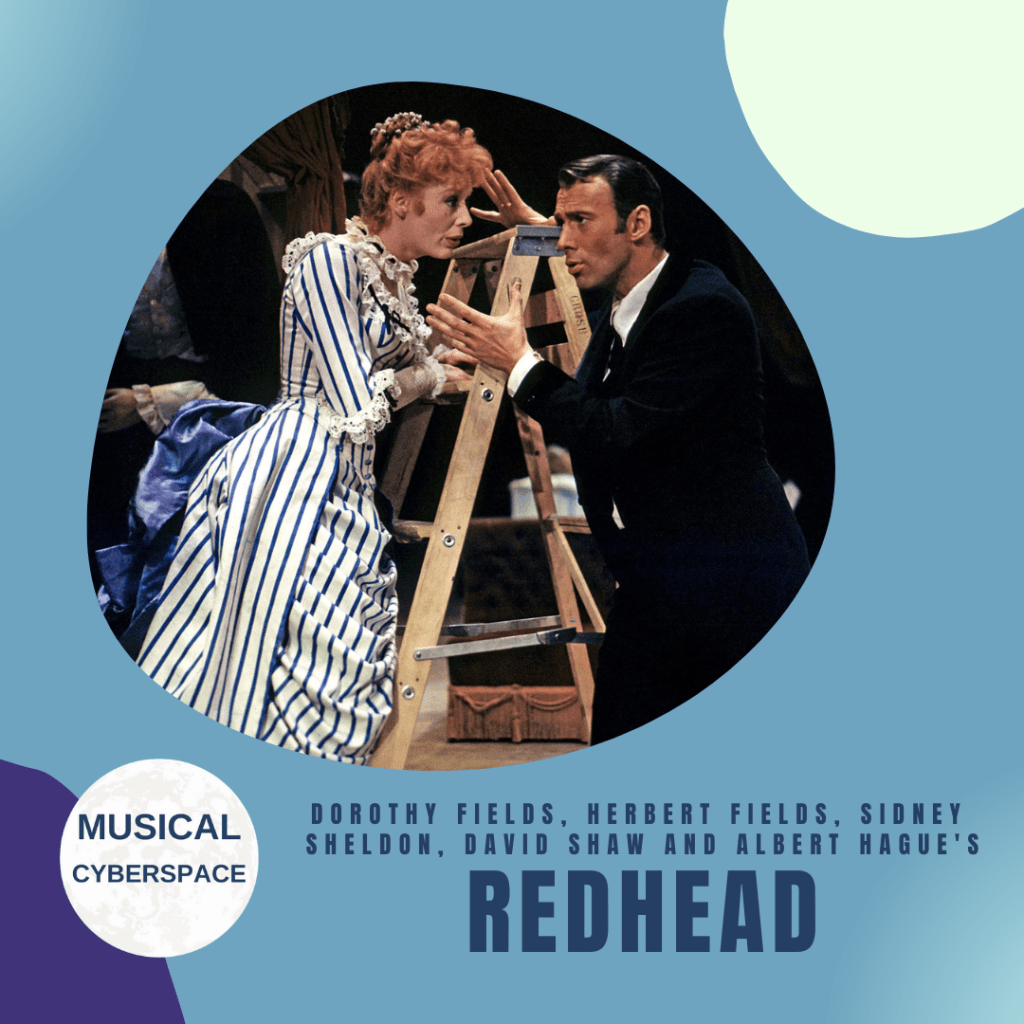 Gwen Verdon, standing on a ladder in a white Victorian dress with blue stripes, speaks with Richard Kiley, in a black suit, in REDHEAD.