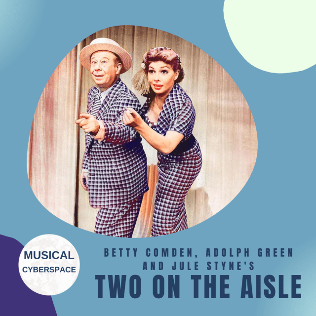 Bert Lahr and Delores Gray in TWO ON THE AISLE